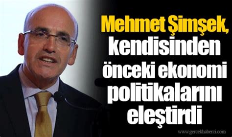 Bakan Şimşek, kendisinden önceki ekonomi politikalarını eleştirdi